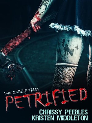 cover image of Petrified (Two Tales of Zombies)